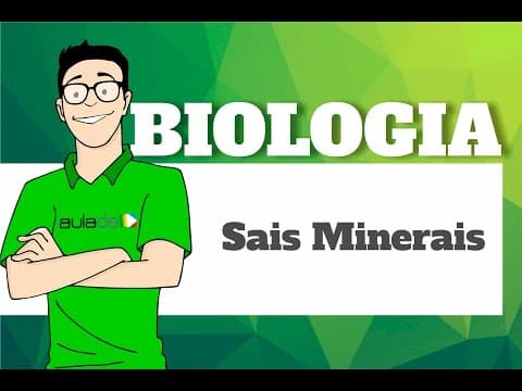 Thumbnail da aula: Biologia - Bioquímica: Sais Minerais