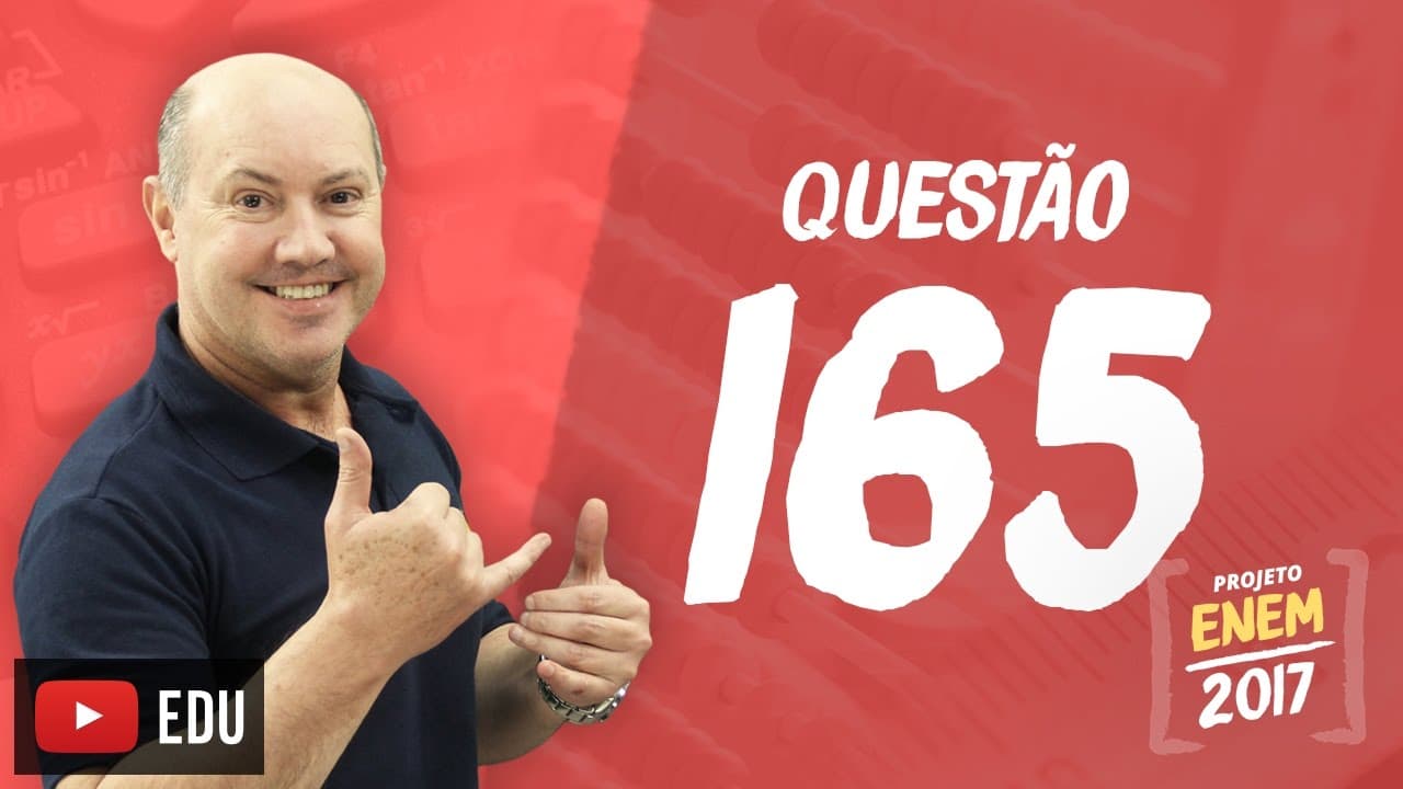 Thumbnail: Enem 2016 - Matemática | Questão 165 (Caderno Rosa)