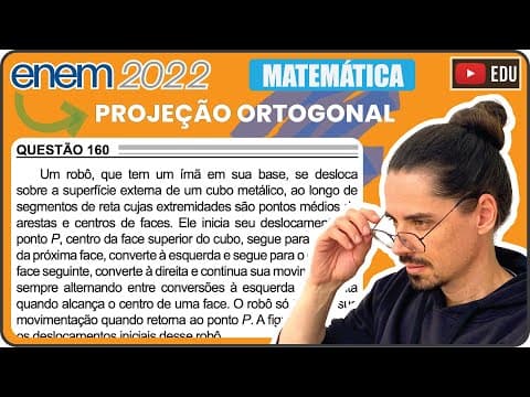 Thumbnail da aula: [ENEM 2022] 160 📘 PROJEÇÃO ORTOGONAL Um robô, que tem um ímã em sua base, se desloca sobre a