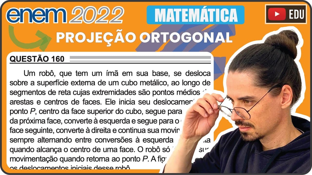 Thumbnail: [ENEM 2022] 160 📘 PROJEÇÃO ORTOGONAL Um robô, que tem um ímã em sua base, se desloca sobre a