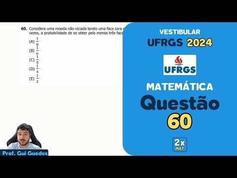 Thumbnail da aula: Resolução Matemática UFRGS 2024 - Questão 60 | Matemática em Dobro