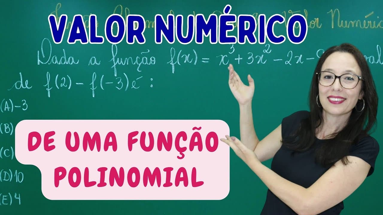 Thumbnail: VALOR NUMÉRICO DE UMA FUNÇÃO POLINOMIAL DE GRAU 3 - Professora Angela Matemática
