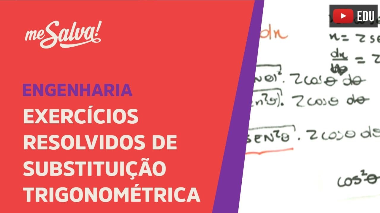 Thumbnail: Me Salva! Exercícios Resolvidos de Cálculo I - EXINT15 - Substituição Trigonométrica I
