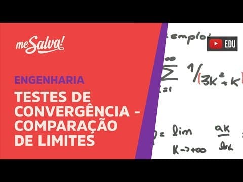 Thumbnail da aula: Me Salva! SER17 - Testes de convergência - Comparação de limites