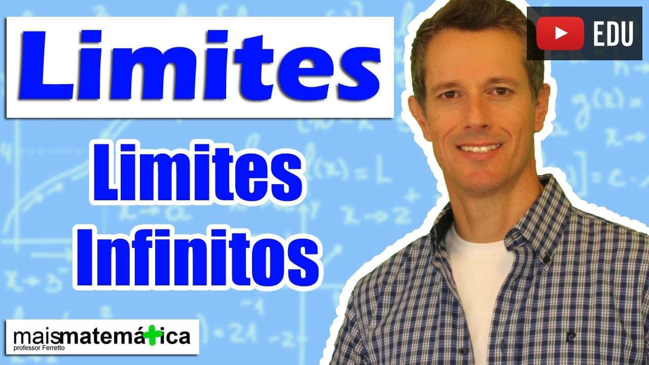 Thumbnail: Cálculo: Limites Infinitos (Aula 10 de 15)