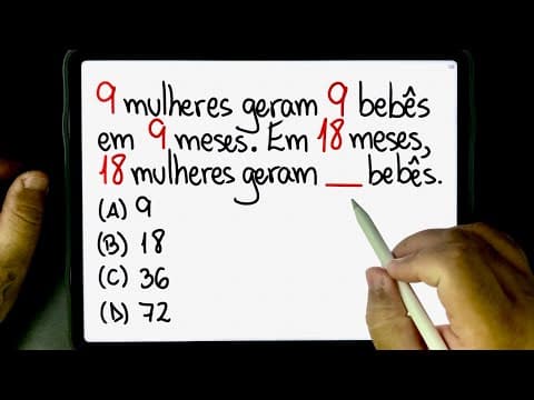 Thumbnail da aula: 🔥 9 MULHERES geram 9 BEBÊS em 9 MESES. Em 18 MESES, 18 MULHERES geram ❓ BEBÊS. Você consegue fazer?
