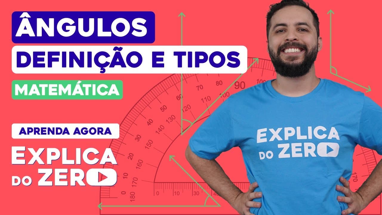Thumbnail: ÂNGULOS: definição e tipos | Matemática | Explica do Zero | Prof. Lucas Borguezan