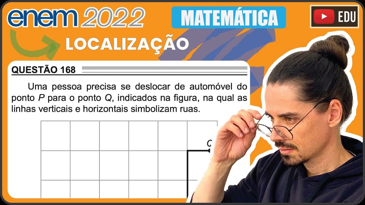 Thumbnail: [ENEM 2022] 168 📘 LOCALIZAÇÃO Uma pessoa precisa se deslocar de automóvel do ponto P para o ponto Q,