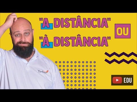 Thumbnail da aula: Qual o correto: “a distância” ou “à distância”? Com Professor Noslen