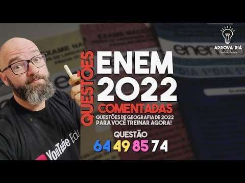 Thumbnail da aula: Enem PPL 2022 Geografia - Questão 64 Prova Azul