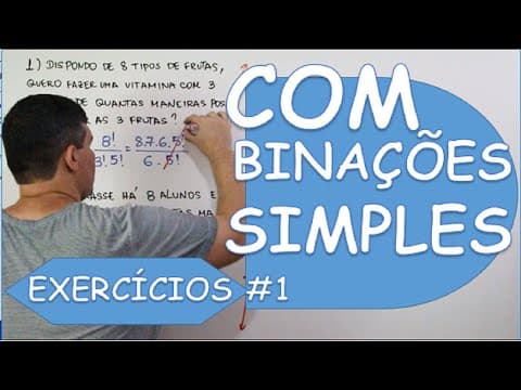 Thumbnail da aula: COMBINAÇÃO SIMPLES - EXERCÍCIOS #1