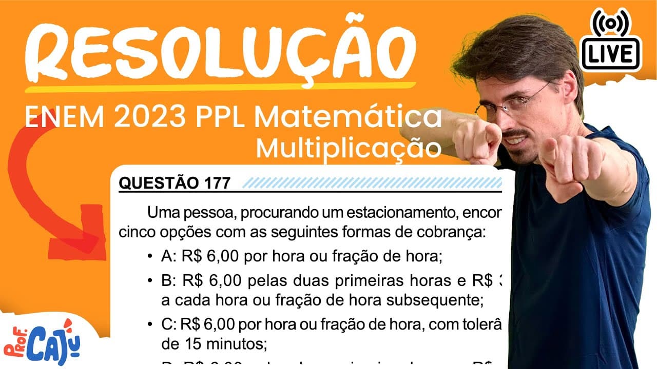 Thumbnail: [ENEM 2023 PPL] 177 📘 MULTIPLICAÇÃO Uma pessoa, procurando um estacionamento, encontrou cinco opções