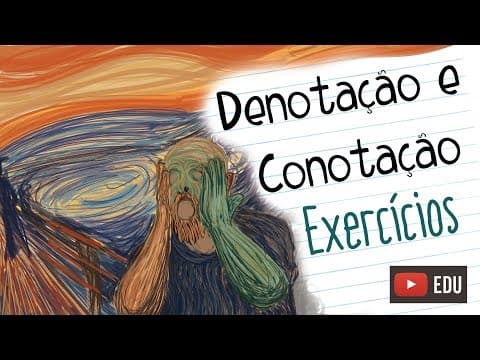 Thumbnail da aula: Exercícios de Denotação e Conotação [Prof Noslen]