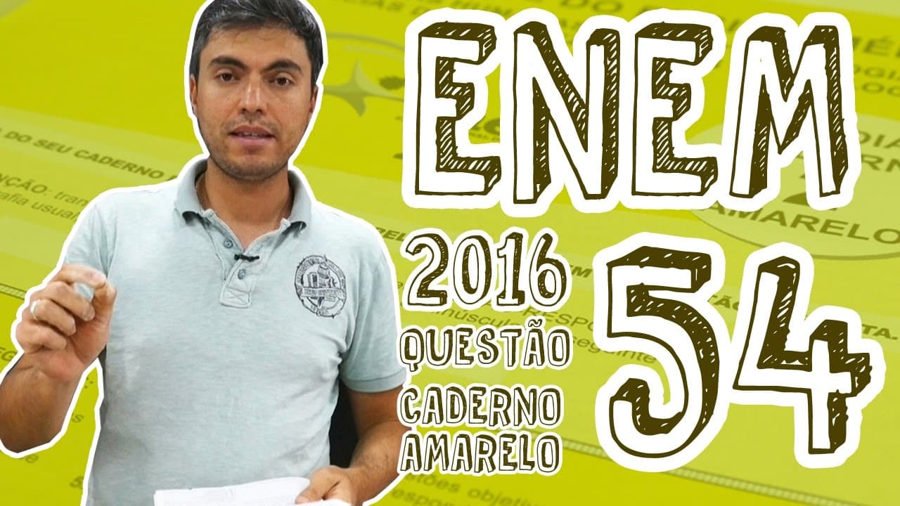 Thumbnail: ENEM - Questão 54 (Caderno Amarelo)