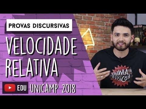 Thumbnail da aula: Velocidade Relativa em uma Esteira (UNICAMP 2018) | DISCURSIVAS