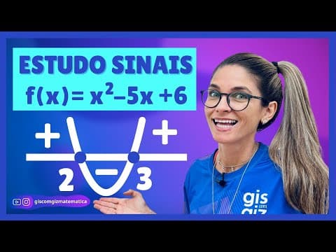 Thumbnail da aula: ESTUDO DOS SINAIS DA FUNÇÃO QUADRÁTICA | SEGUNDO 2º GRAU