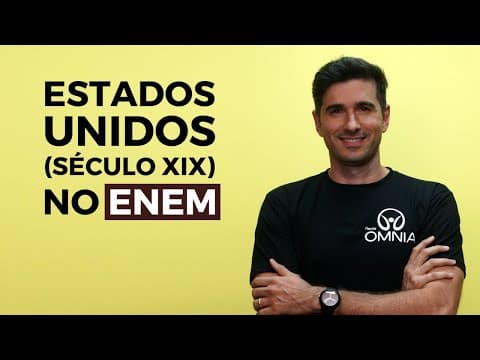 Thumbnail da aula: Estados Unidos (século XIX) no Enem - Brasil Escola