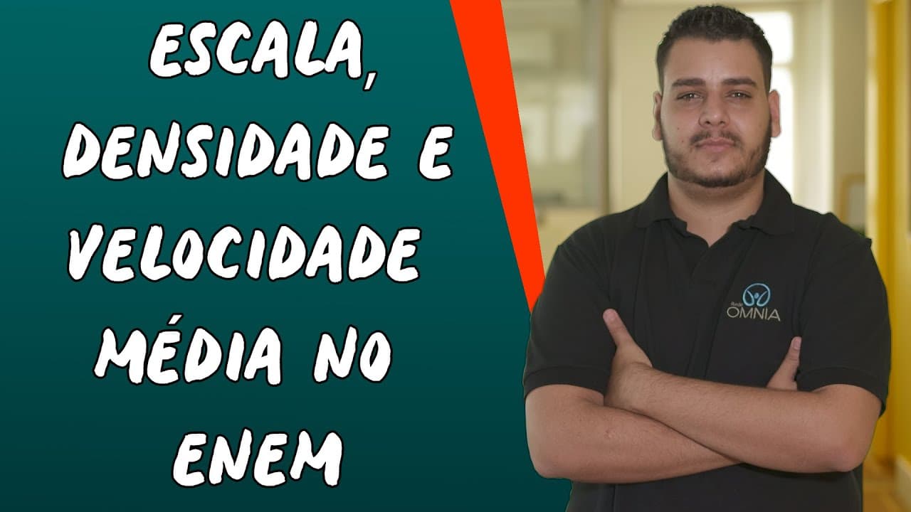 Thumbnail: Escala, Densidade e Velocidade Média no Enem - Brasil Escola