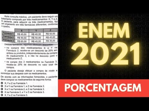 Thumbnail da aula: ENEM 2021 - Matemática - Questão - Após consulta médica, um paciente deve seguir um - Porcentagem