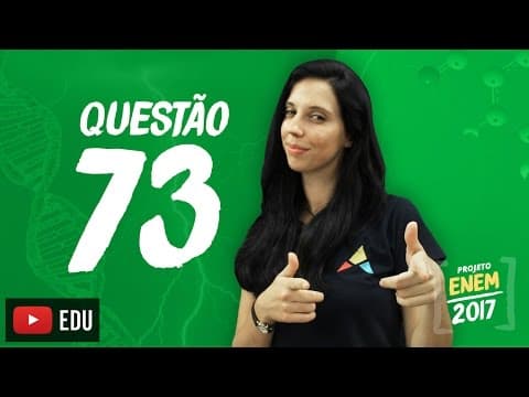 Thumbnail da aula: Enem 2016 - Ciências da Natureza | Questão 73 (Caderno Branco)