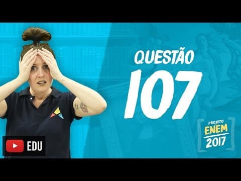Thumbnail da aula: Enem 2016 - Linguagens | Questão 107 (Caderno Rosa)