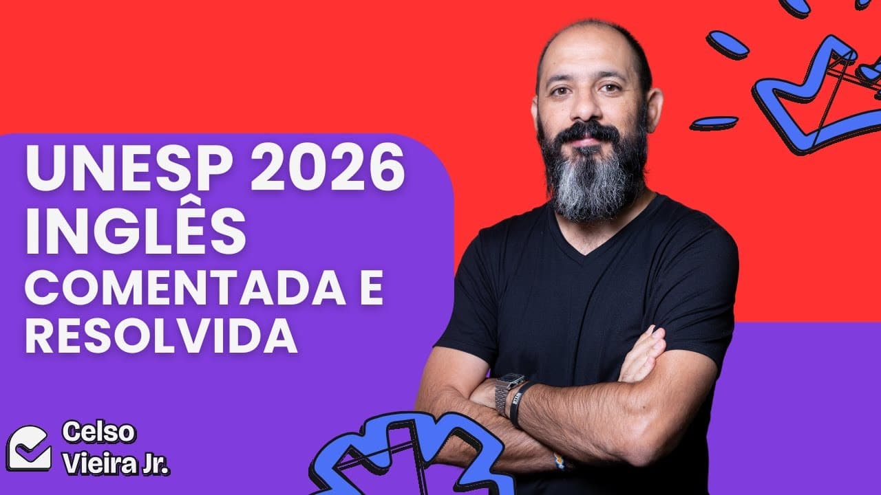 Thumbnail: UNESP 2026 INGLÊS - COMENTADA E CORRIGIDA