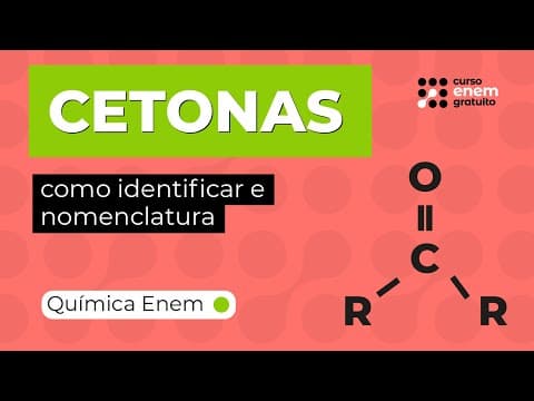 Thumbnail da aula: CETONAS: como identificar e nomenclatura | Química para o Enem | Felipe Sobis