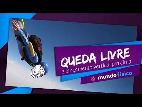 Thumbnail da aula: 🚗 Cinemática (5/8): Queda livre e lançamento vertical pra cima - Física - ENEM