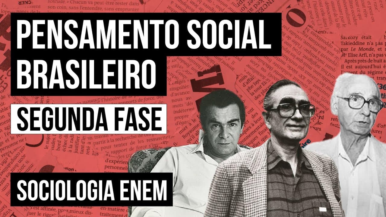 Thumbnail: PENSAMENTO SOCIAL BRASILEIRO: segunda fase | Sociologia para o Enem | Fábio Luís Pereira