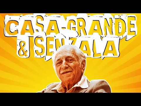 Thumbnail da aula: INTRODUÇÃO A CASA-GRANDE & SENZALA DE GILBERTO FREYRE