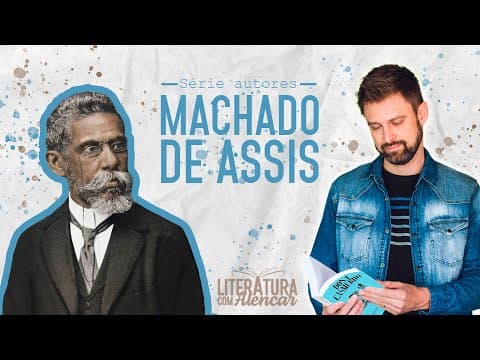 Thumbnail da aula: RESUMO SOBRE MACHADO DE ASSIS -  vida e OBRA | Série autores