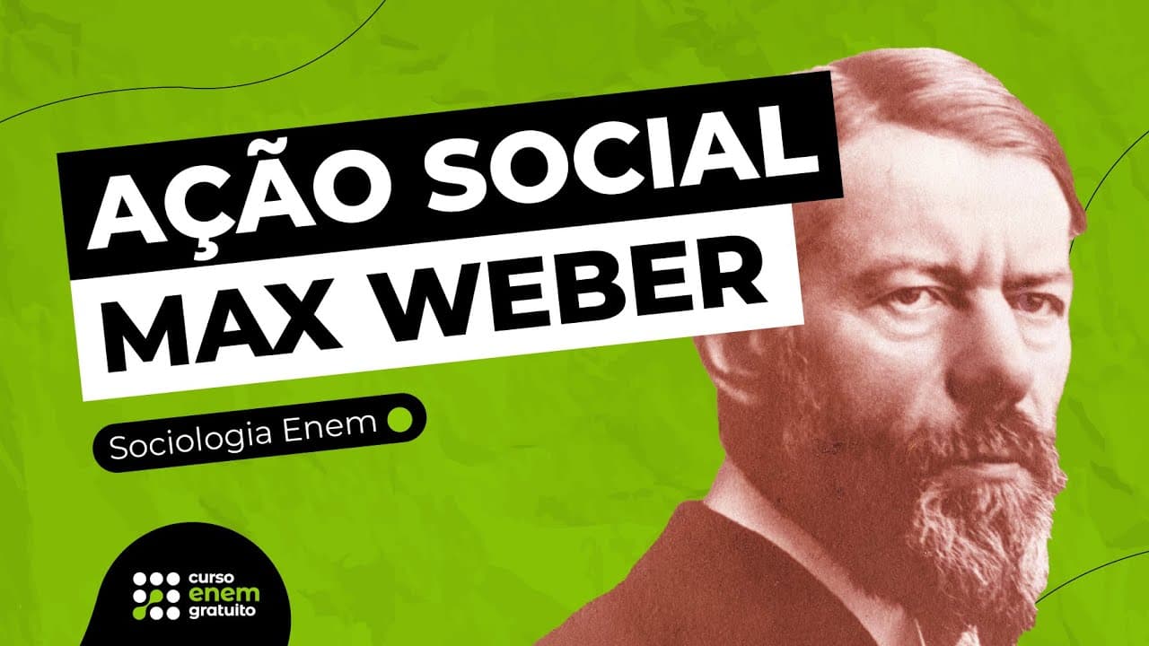 Thumbnail: COMO ESTUDAR A TEORIA DA AÇÃO SOCIAL DE MAX WEBER? | Sociologia para o Enem | Fábio Pereira