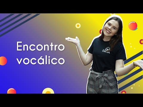Thumbnail da aula: Encontro vocálico - Brasil Escola