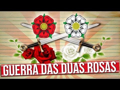 Thumbnail da aula: DESEMPACA: GUERRA DAS DUAS ROSAS EM CINCO MINUTOS