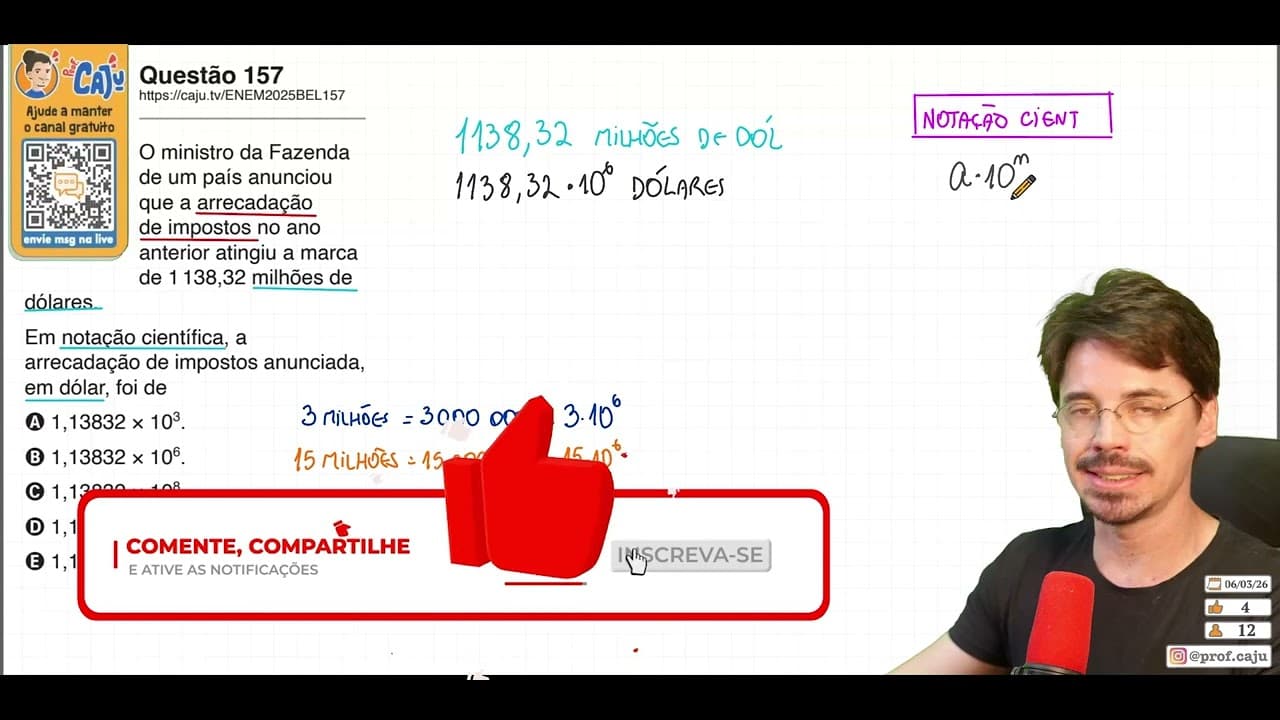 Thumbnail: [ENEM 2025 Belém] 157 📘 NOTAÇÃO CIENTÍFICA O ministro da Fazenda de um país anunciou que a