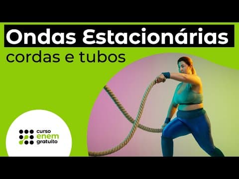 Thumbnail da aula: ONDAS ESTACIONÁRIAS: cordas e tubos | Física para o Enem | Flaverson Messias Batista