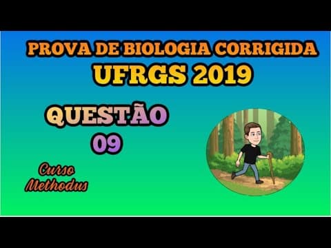 Thumbnail da aula: 09 de 2019 da prova de biologia da UFRGS - Um surto de toxoplasmose foi registrado em 2018 na cidade