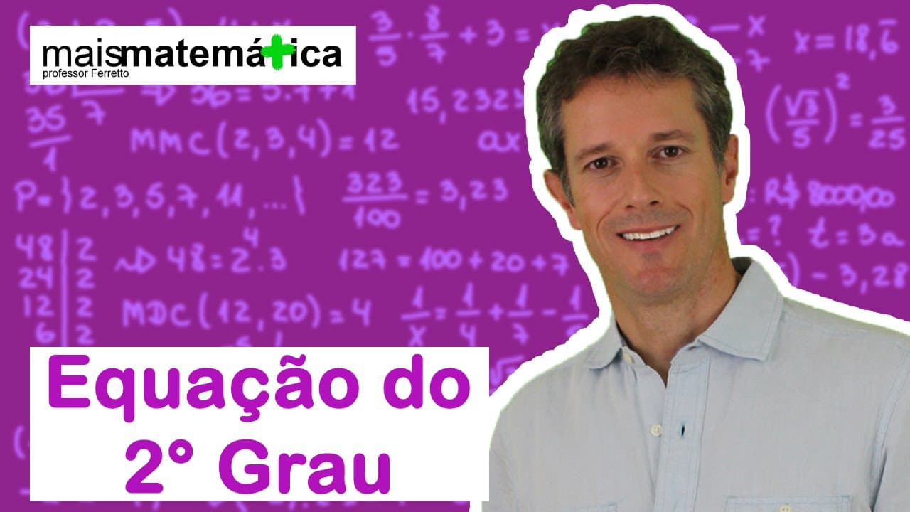 Thumbnail: Matematica Básica - Aula 36 - Equação do 2° Grau