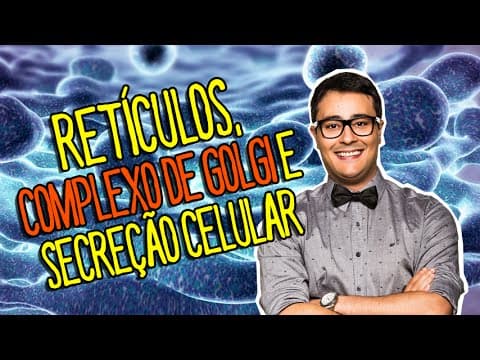 Thumbnail da aula: RETÍCULOS, COMPLEXO DE GOLGI E SECREÇÃO CELULAR - Prof. Paulo Jubilut