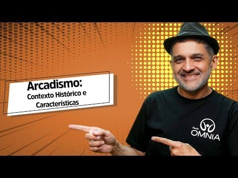Thumbnail da aula: Arcadismo: Contexto Histórico e Características - Brasil Escola