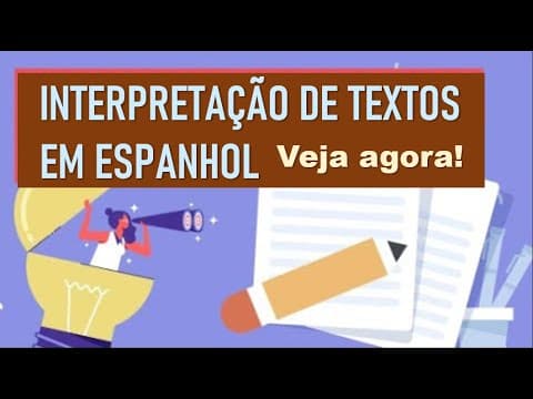Thumbnail da aula: 5 Tips for Interpreting Spanish Texts for the ENEM Exam