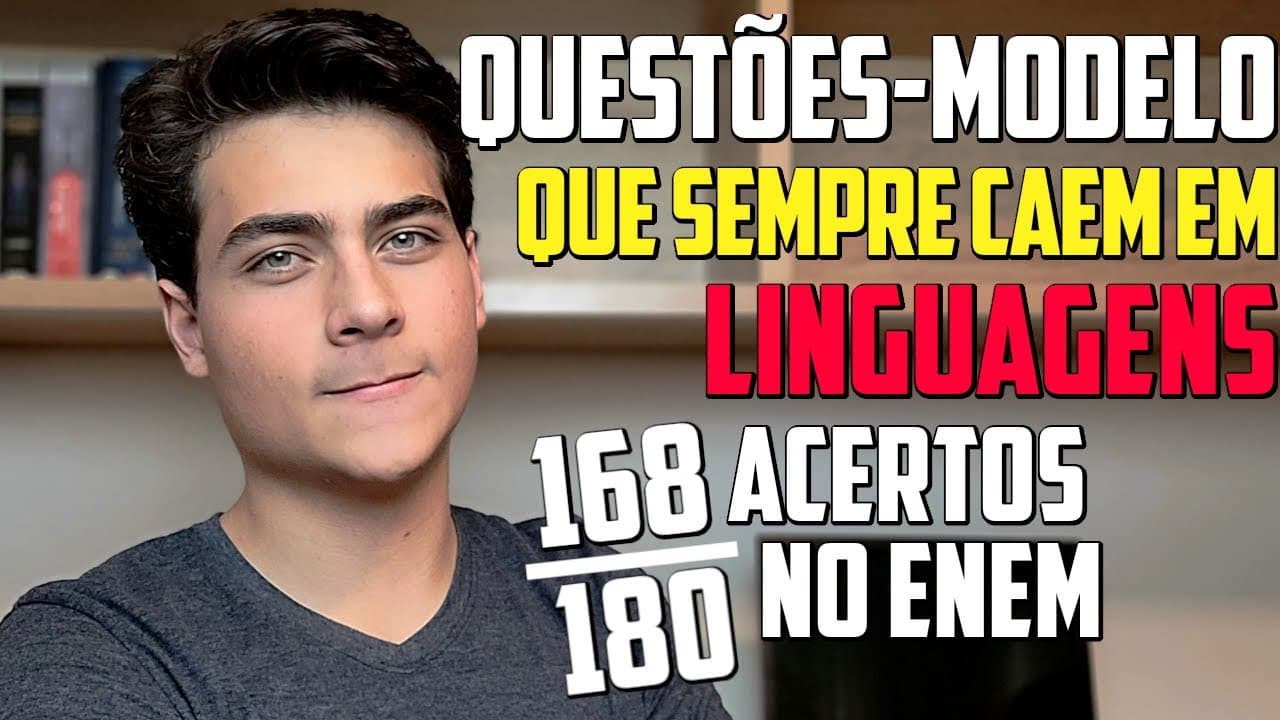 Thumbnail: QUESTÕES que SEMPRE CAEM em LINGUAGENS no Enem - ACERTE 40+ COM QUESTÕES-MODELO