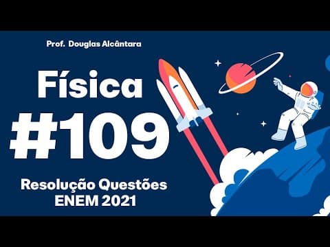 Thumbnail da aula: ENEM 2021 - Cientistas da Universidade de New South Wales, na Austrália, demonstraram em 2012 que a