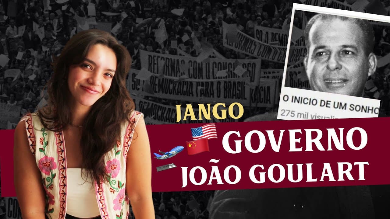 Thumbnail: GOVERNO JANGO E O GOLPE DE 1964