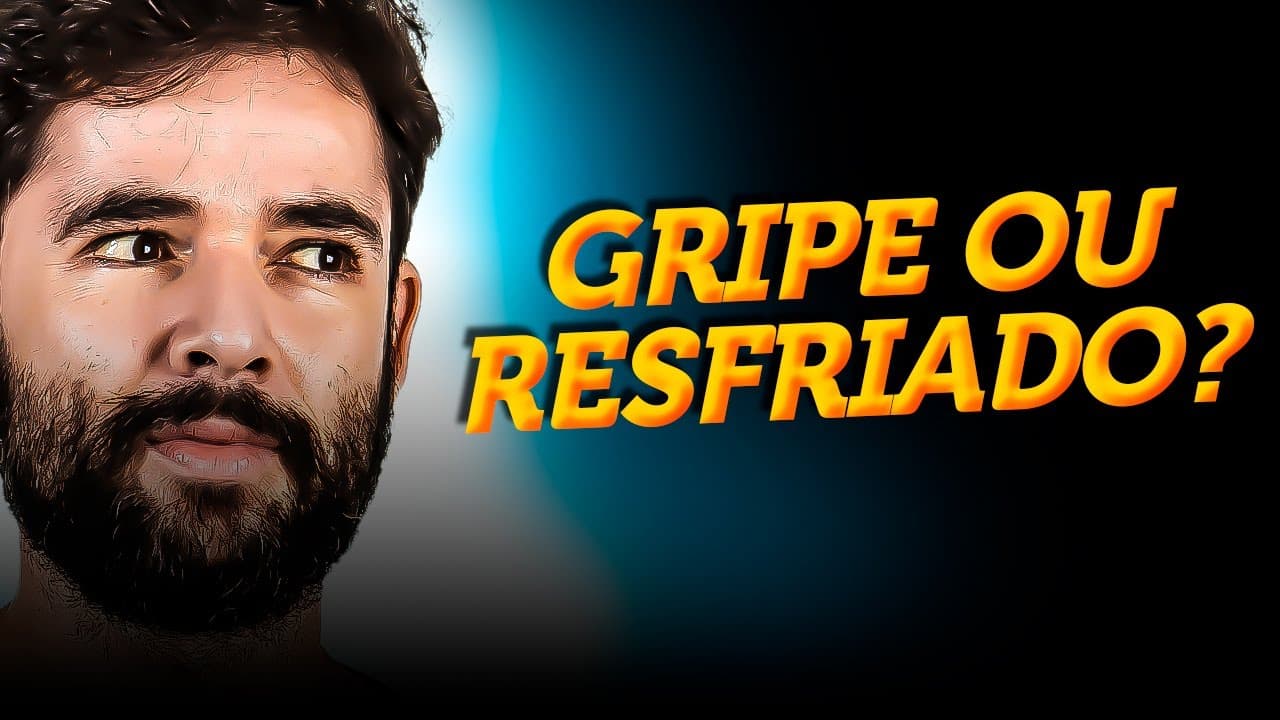 Thumbnail: Qual a DIFERENÇA entre Gripe e Resfriado?