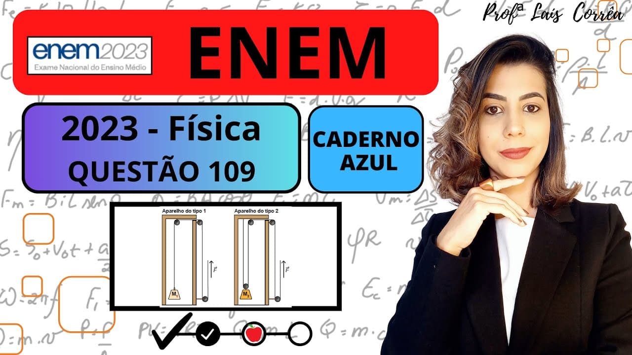 Thumbnail: 🔵 FÍSICA / ENEM 2023 / QUESTÃO 109  / CADERNO AZUL / Uma academia decide trocar gradualmente...