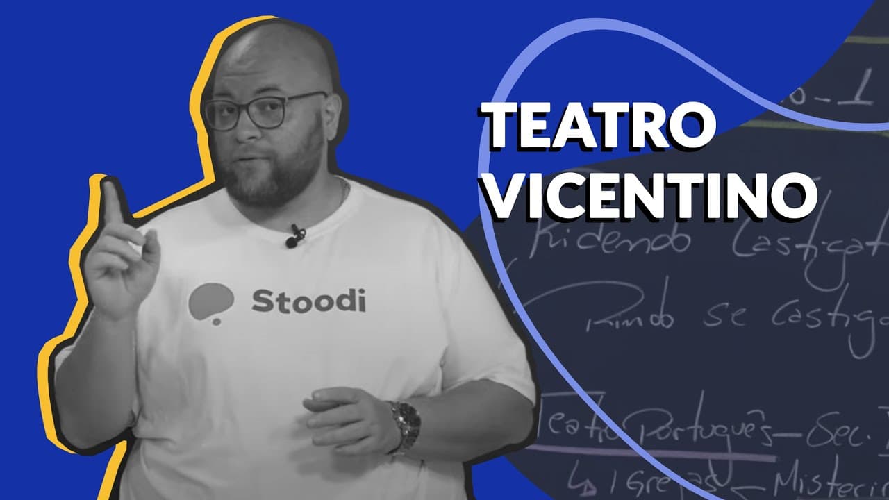 Thumbnail: Stoodi | Pocket Aula: Literatura - Teatro Vicentino