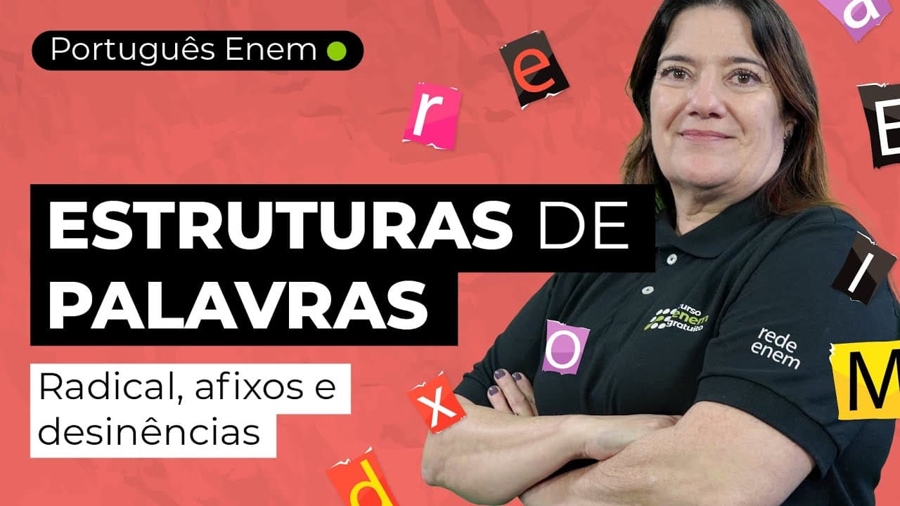 Thumbnail: COMO ESTUDAR AS ESTRUTURAS DE PALAVRAS | Português para o Enem | Mercedes Bonorino