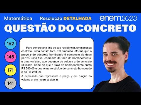 Thumbnail da aula: 🔵 Questão do preço do concreto: ENEM 2023 Matemática (Detalhada) - Função Afim