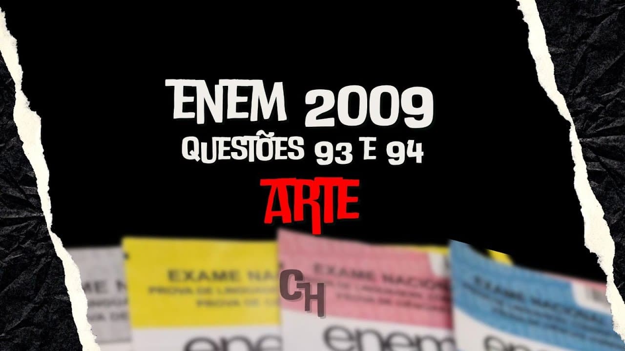 Thumbnail: ENEM 2009: Questões 93 e 94 (Arte).